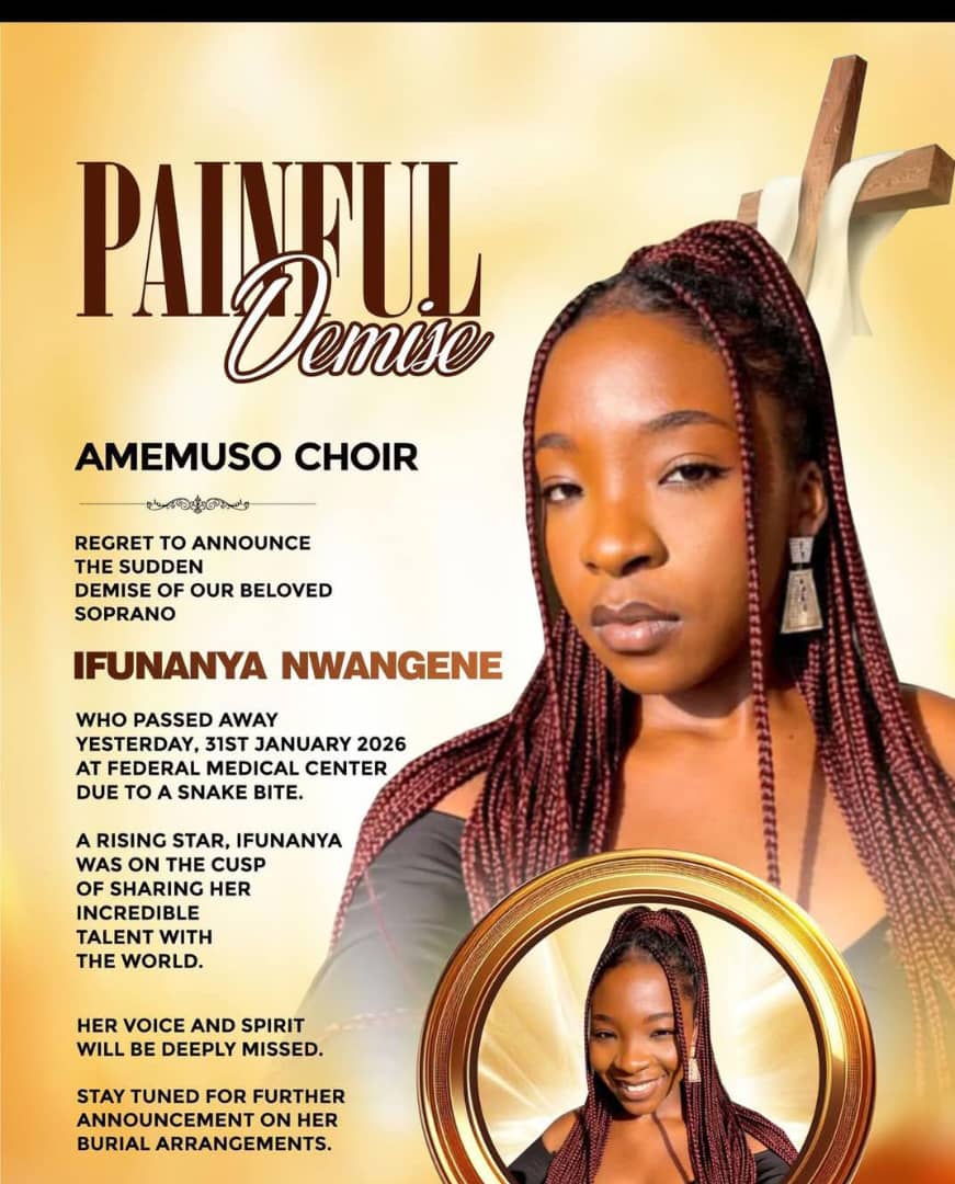 Abuja Singer Ifunanya Nwangene Died After Delays, Lack of Antivenom — Amemuso Choir